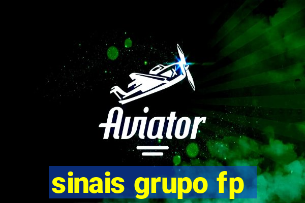 sinais grupo fp